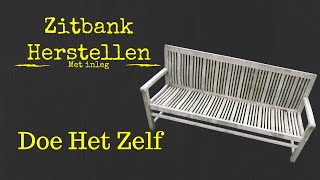 Doe Het Zelf tuinbank herstellen [upl. by Pierrette]