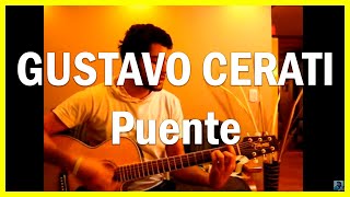 👉 Gustavo Cerati  Puente ⭐ COVER x Nicoplos [upl. by Phira203]