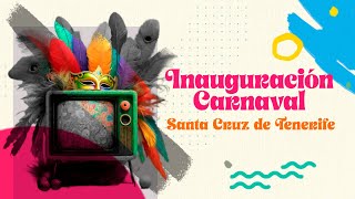 Inauguración del Carnaval Santa Cruz de Tenerife  2024 [upl. by Nodnar108]