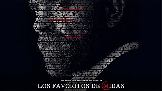 LOS FAVORITOS DE MIDAS  NETFLIX [upl. by Hartmunn]