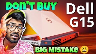 😡Dont Buy Dell G15 Gaming Laptop  Big Problem in Dell G15  Xavier Krish  Dell G15 Review [upl. by Ardnassak]