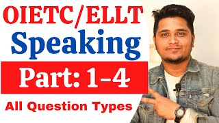 OIETCELLT Speaking Test Part  1 to 4  All Question Types amp Answers [upl. by Nivar584]