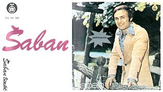 Saban Saulic  Kad ljubavi dodje kraj  Audio 1976 [upl. by Nager]