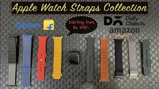 My Apple Watch Straps Collection  Best Budget Straps starting from Rs 200  Hindi [upl. by Kcirederf]