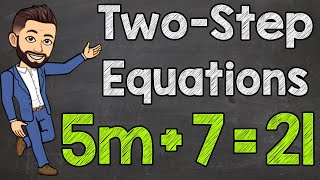 Solving TwoStep Equations  Algebra Equations [upl. by Katusha631]