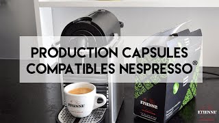 PRODUCTION CAPSULES COMPATIBLES NESPRESSO® [upl. by Macdonald109]