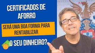 Certificados de Aforro Serão Uma Boa Forma de Rentabilizar o Seu Dinheiro [upl. by Assenal798]