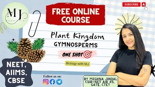 Gymnosperms One Shot  Plant Kingdom  NEET 2024  AIIMS  CBSE  Chapter 3  NCERT Biology with MJ [upl. by Templas]