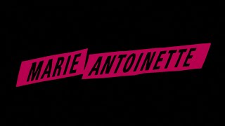 Marie Antoinette Teaser Trailer quotRemasteredquot [upl. by Olimac]