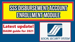 SSS Disbursement Account Enrollment Module Tutorial  UPDATED 2021 APPROVED in JUST 1 DAY [upl. by Fairbanks338]