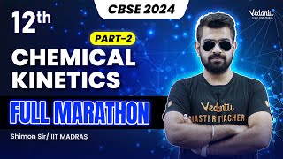 Chemical Kinetics Full Marathon  Part 2  Class 12  CBSE 2024 🔥 Shimon Sir [upl. by Barber554]