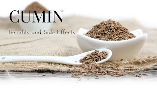 Cumin Benefits and Side Effects [upl. by Eillim]