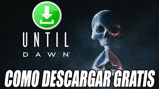 Como Descargar e Instalar Until Dawn GRATIS para PC [upl. by Doughty]