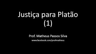 Apresentação inicial da teoria da justiça para Platão [upl. by Lewej]