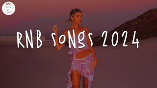 Rnb songs 2024 🍷 Best rnb songs playlist 2024  Rnb 2024 [upl. by Ahsian]