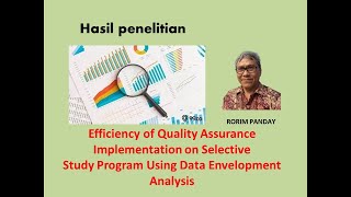 Evaluation of Quality Assurance on Selective Study Program Using Data Envelopment Analysis [upl. by Nairam164]