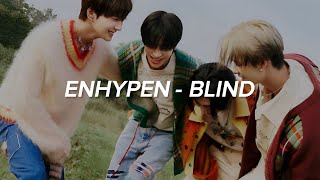 ENHYPEN 엔하이픈  Blind Easy Lyrics [upl. by Trula]