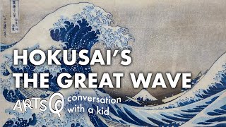 Hokusai’s The Great Wave  conversation with a kid [upl. by Grobe]