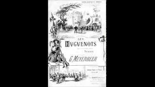 Giacomo Meyerbeer – LES HUGUENOTS – Overture [upl. by Ane]