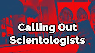 SCIENTOLOGISTS GET CALLED OUT Making Scientologists Hear About Their Transgressions [upl. by Eleahcim997]