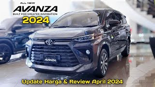 Update Harga Toyota Avanza 2024 amp Review April 2024 [upl. by Eey]