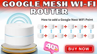 How To Add A Google WiFi Mesh Point  How To Extend Google Wifi Mesh Network Range [upl. by Rett]