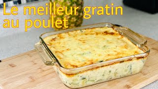 LE MEILLEUR GRATIN AU POULET POMMES DE TERRE ET COURGETTES À LA CRÈME BÉCHAMEL 😋 Deli Cuisine [upl. by Shani9]