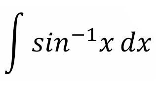 Integral of arcsinx [upl. by Wil]