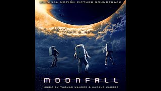 06 I Made Them Listen Moonfall Soundtrack by Harald Kloser amp Thomas Wander [upl. by Aerona]