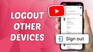 How to Logout YouTube Account from Other Devices [upl. by Aneeuqahs]