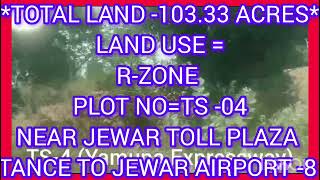 10333 ACRESLAND USE RZONE PLOT NOTS 04NEAR JEWAR Toll property land resort NoidaRealty [upl. by Alleusnoc627]