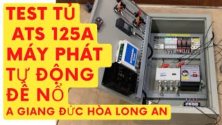 Bộ tủ ATS 125A tự động đề nổ máy phát và chuyển nguồn bản cao cấp có đủ tính năng bảo vệ sự cố [upl. by Ashlan499]