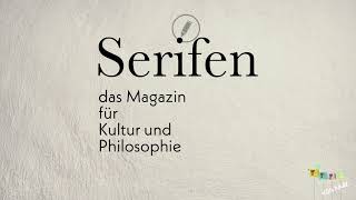 St 3  F 37 Serifen  Das Magazin für Kunst und Philosophie [upl. by Nawtna930]