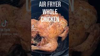 Air Fryer Whole Chicken🍗 shorts [upl. by Lednek]