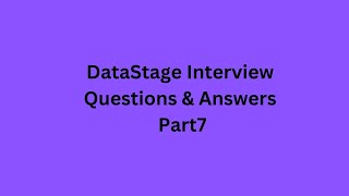 DS FAQs Part7  DataStage Interview Questions amp Answers  datastagetraining jessekota [upl. by Dionne798]