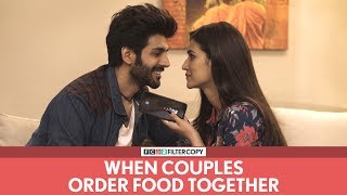 FilterCopy  When Couples Order Food Together  Ft Kartik Aaryan and Kriti Sanon [upl. by Dirfliw862]