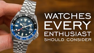 7 Watches Every Enthusiast Should Consider [upl. by Weiner504]