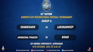 62nd SUBROTO CUP  CHANDIGARH VS LAKSHADWEEP  GD GOENKA UNIVERSITY GURUGRAM [upl. by Sirovat]