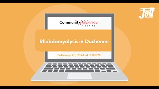 Community Webinar Rhabdomyolysis in Duchenne [upl. by Dranyam]