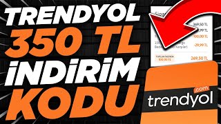 TRENYOL 350 TL İNDİRİM KODU ALMA YENİ KODLAR Trendyol İndirim Kodları 2024 [upl. by Dolloff517]