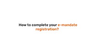 How to complete your emandate registration [upl. by Aidul]