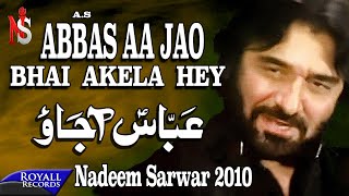 Nadeem Sarwar  Abbas Aajao  2010 [upl. by Tareyn]