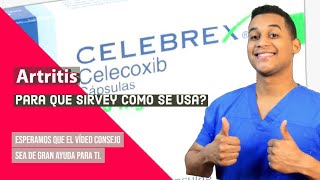 CELEBREX para que sirve  Dosis y Como se usa 💊 Para la Espondilitis Anquilosante [upl. by Terry]