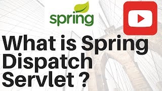 SPRING MVC WHAT IS DISPATCHER SERVLET [upl. by Irehc825]