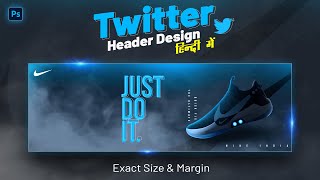 How to Create A Twitter Header Design in Photoshop 2022  Hindi [upl. by Sel]