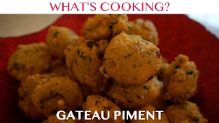 The Perfect Starter  Gateau Piment  Mauritius Cusines [upl. by Rusticus86]