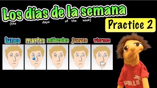 Days of the Week in Spanish  Practice 2 With emotions [upl. by Gardie949]