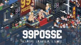 99 Posse feat Speaker Cenzou  Prosperano i Mostri [upl. by Colleen]