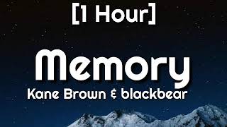 Kane Brown amp blackbear  Memory 1 Hour [upl. by Zeba]