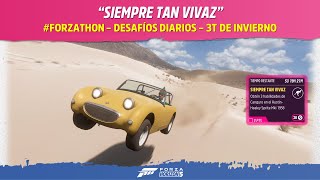 Forza Horizon 5  quotSiempre Tan Vivazquot Desafíos Diarios FORZATHON 3T Invierno  Serie 28 [upl. by Mutz]